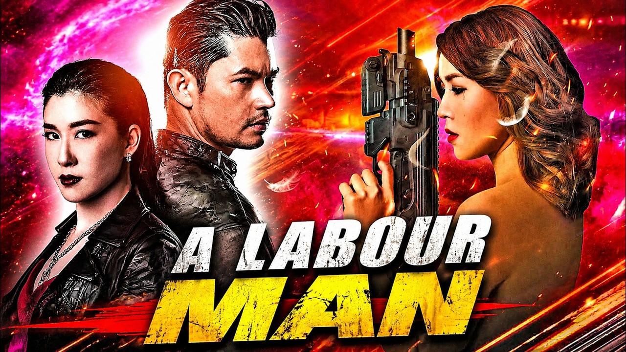 A LABOUR MAN (4k UHD) Full Action Movie English | Martial Arts Movie | Hollywood Movie