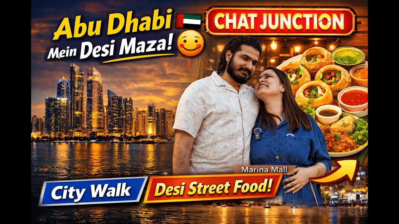 Abu dhabi mein Desi Maza !🔥| city walk 🌇 + chat junction food review | marina mall