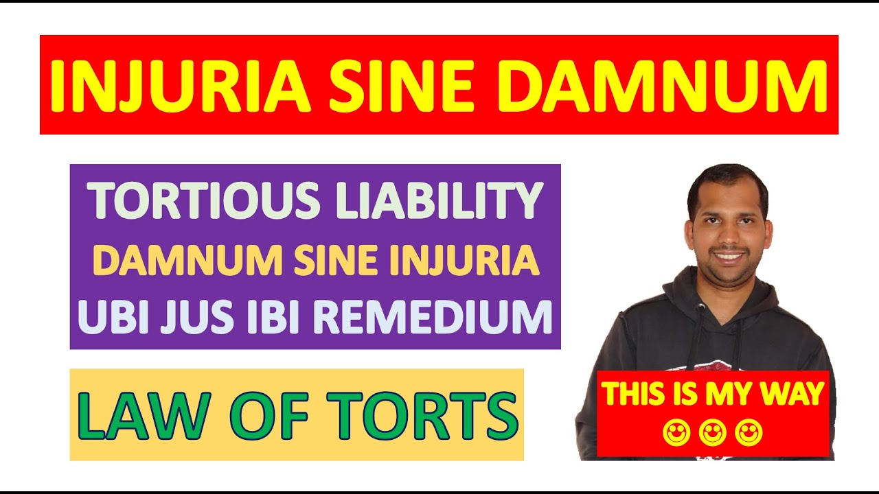 Injuria Sine Damnum (Injury (Yes) without Damage (No) | Tortious Liability