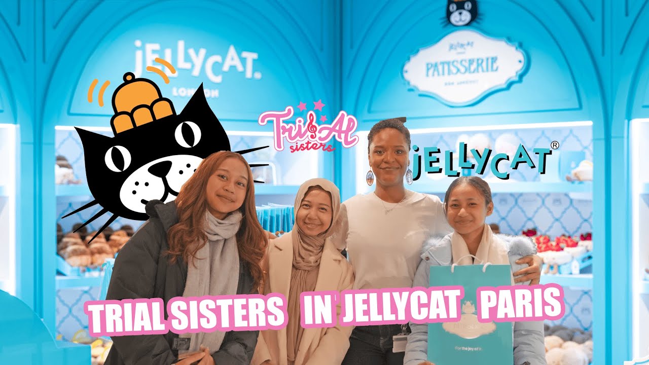 TRIAL SISTERS - JELLYCAT PATISSERIE, PARIS | DAY 5 TOUR 3 COUNTRIES