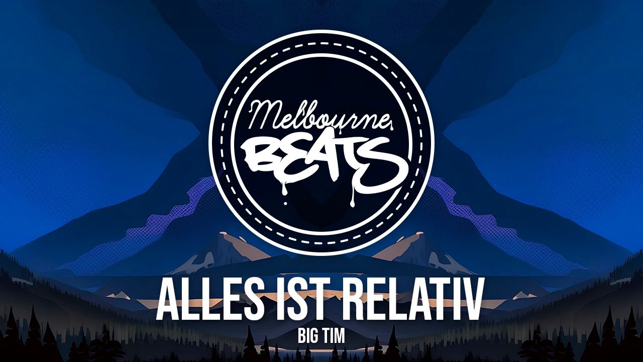 BIG TIM - Alles ist relativ