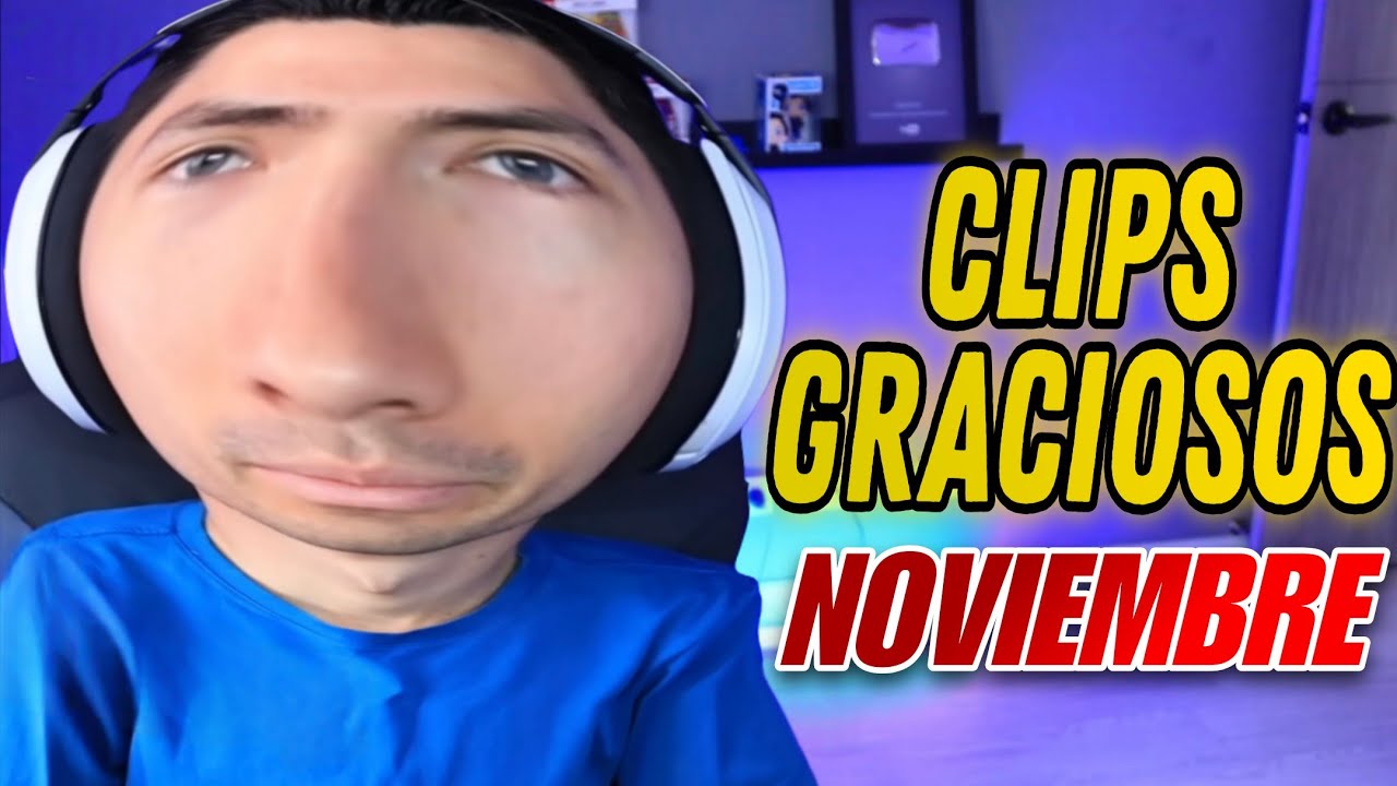 CLIPS GRACIOSOS DE ZEBAZPVD EN NOVIEMBRE
