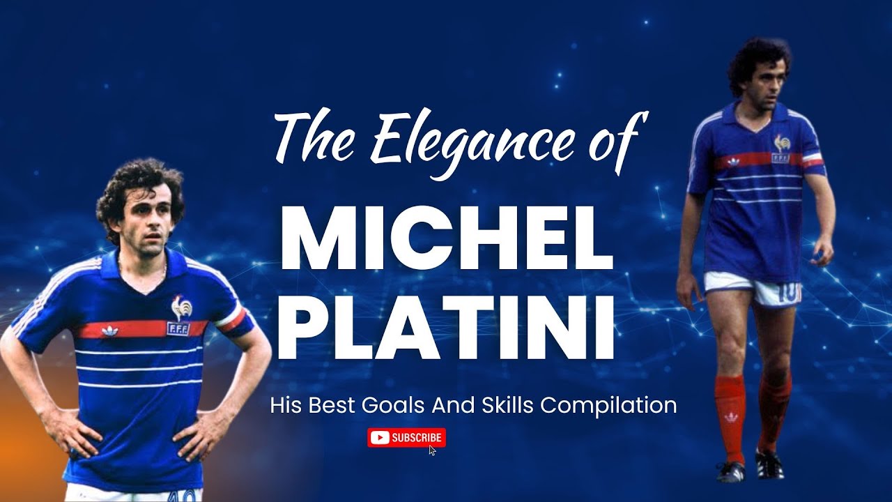 The Elegance of Michel Platini:His Greatest Goals and Skills