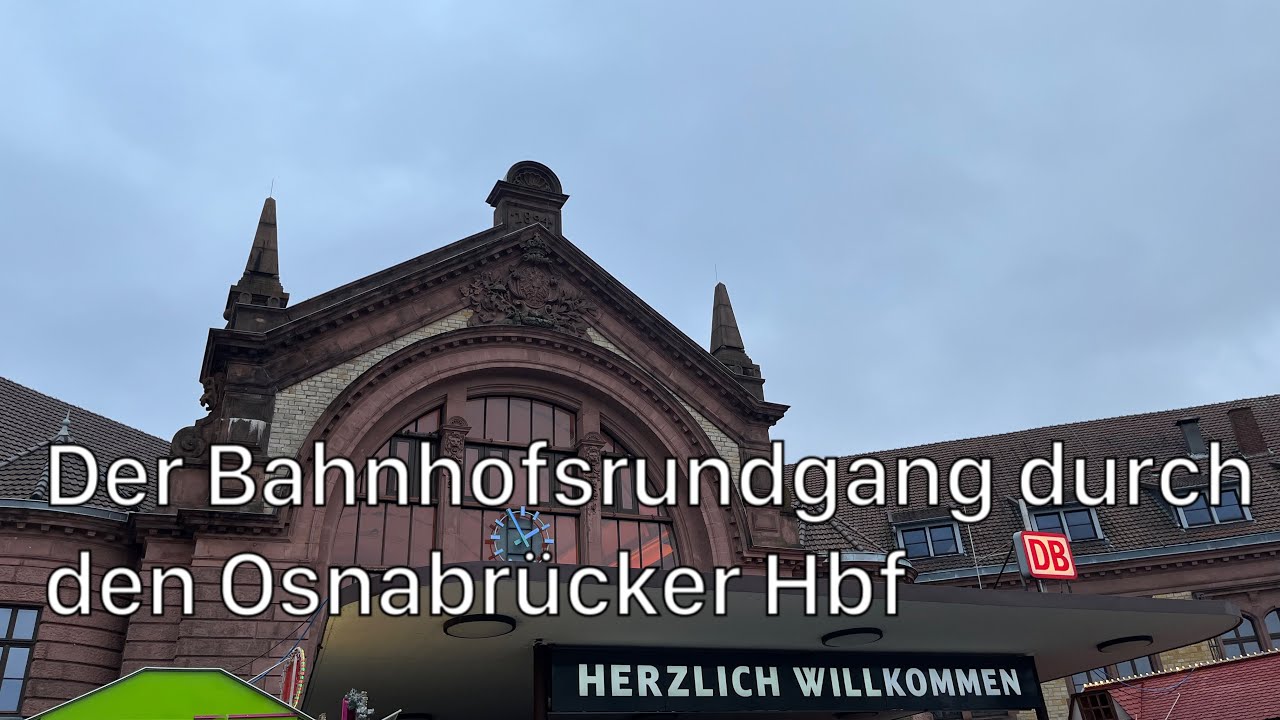 Der Bahnhofsrundgang durch den Osnabrücker Hbf