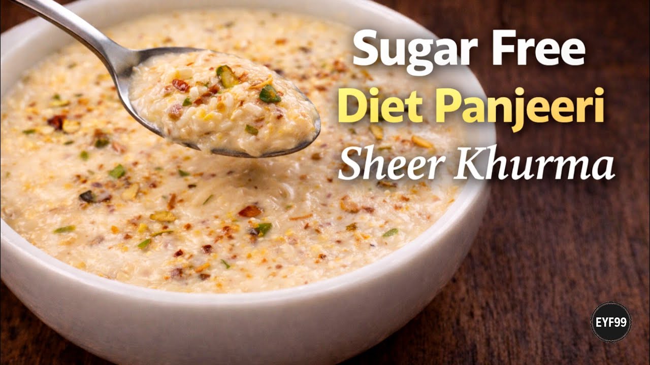 Healthy Diet Panjeeri Sheer Khurma | No Sugar Dessert Recipe Sugar Free | Unique Dessert 