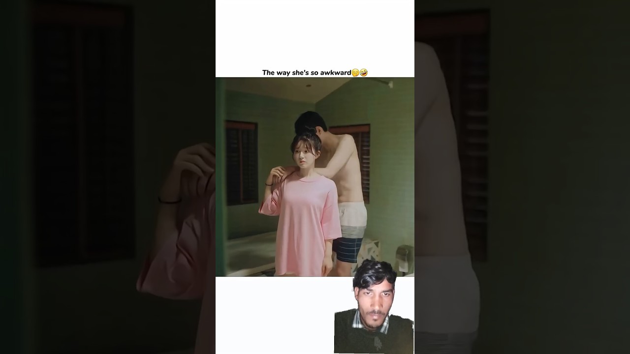 the way  she / s so awkward😁😂 