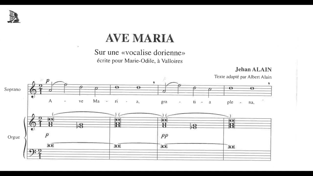 Ave Maria, Sur une Vocalise Dorienne by Jehan Alain (1911-1940)
