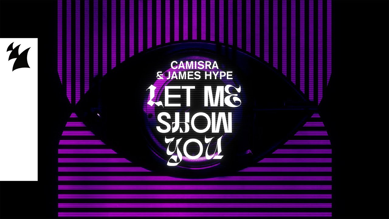 Camisra & James Hype - Let Me Show You (Official Lyric Video)