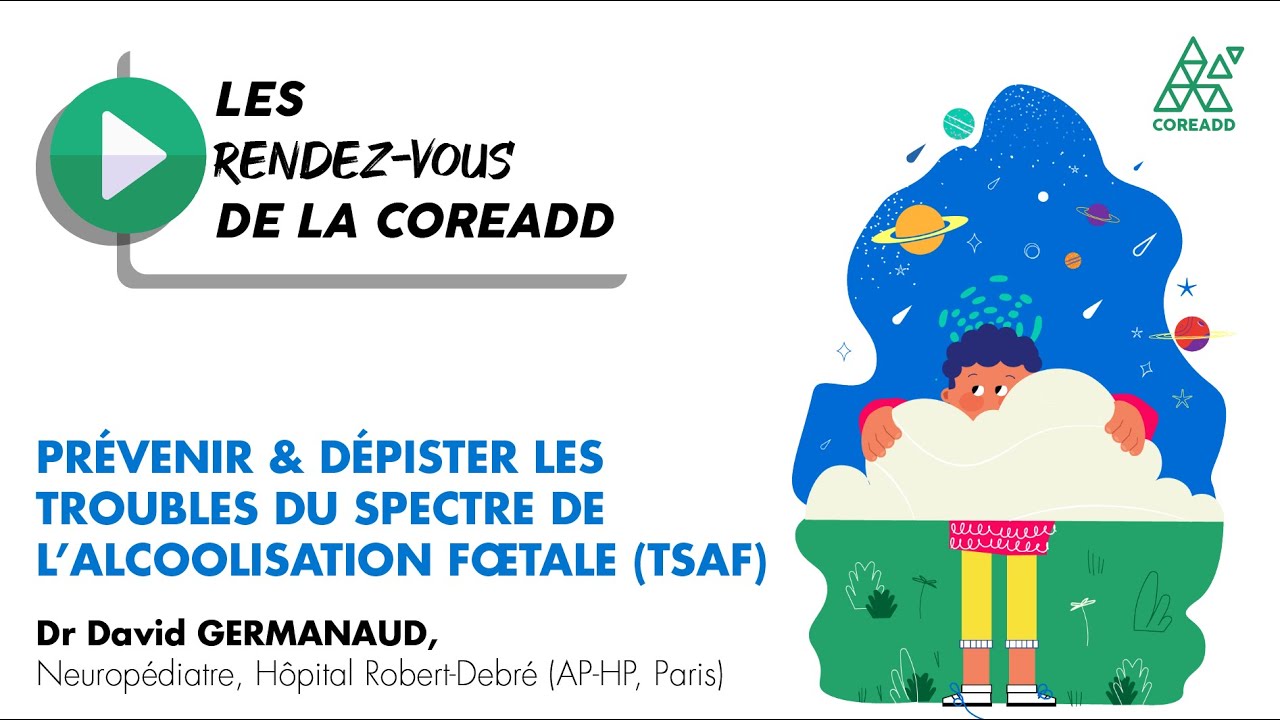 Prévenir & dépister les Troubles du spectre de l'alcoolisation fœtale | Rendez-vous de la Coreadd