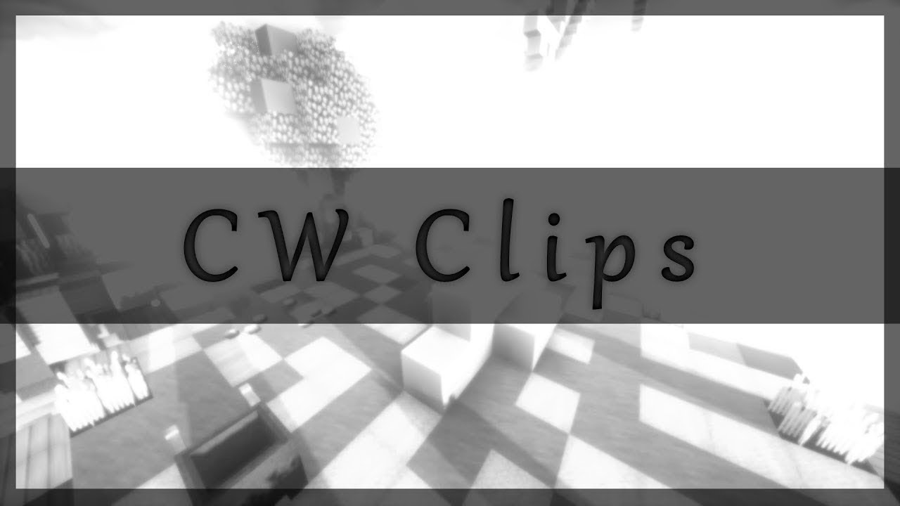 CW CLIPS #4
