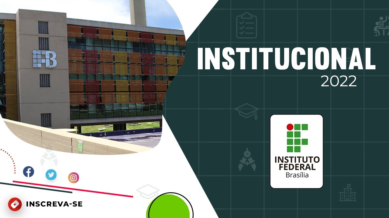 Vídeo Institucional IFB - 2022