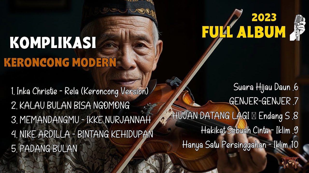 INKA CHRISTIE-RELA|| KOMPILASI FULL ALBUM KERONCONG MODERN 2023 || NEW NORMAL KERONCONG