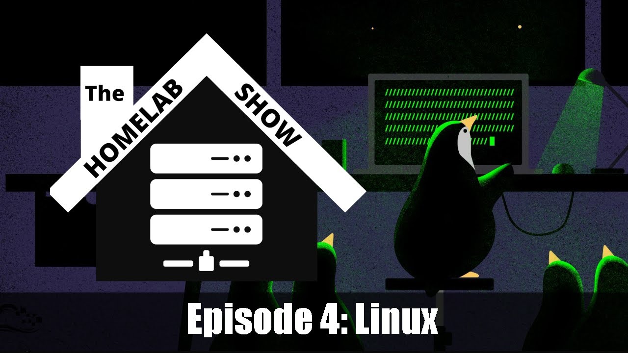 The Homelab Show: Episode 4 Linux