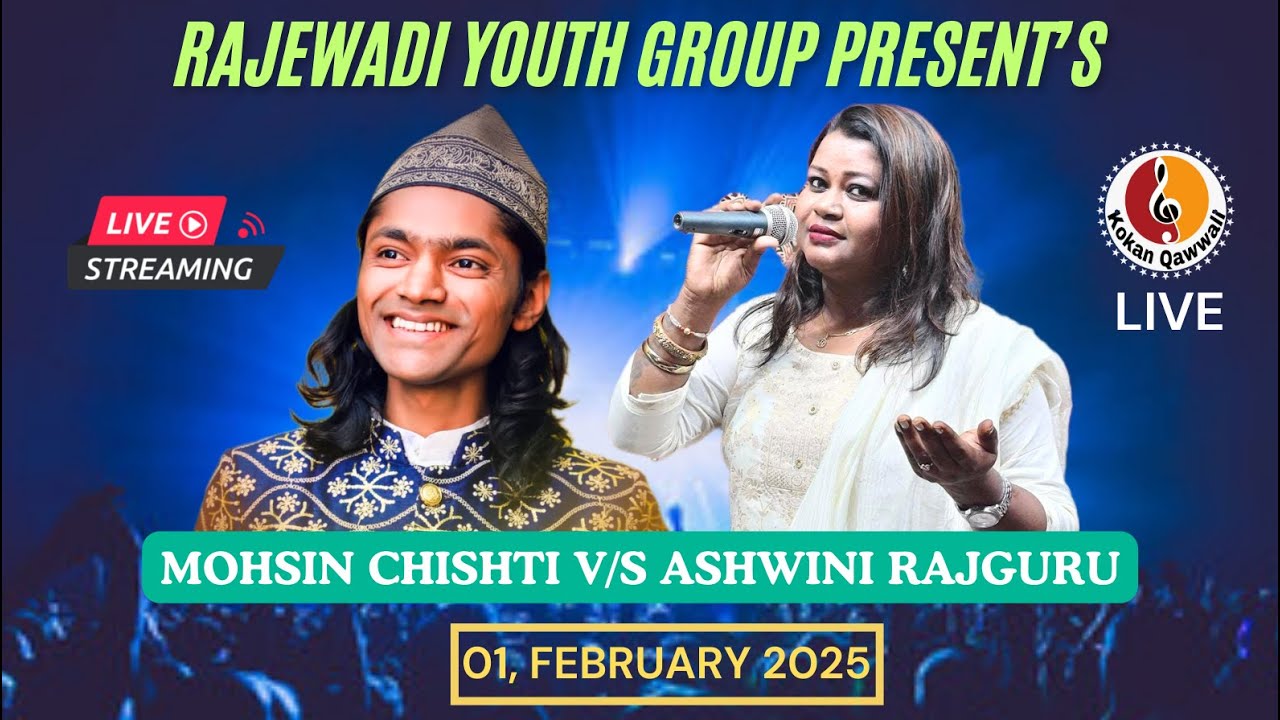 Rajewadi Youth Group Present's Mohsin Chishti vs Ashwini Rajguru Qawwali Program 01/02/2025