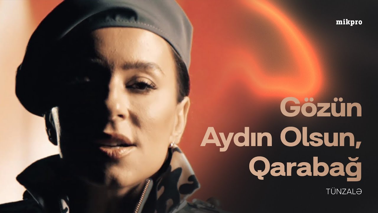 Tünzalə – Gözün Aydın Olsun, Qarabağ