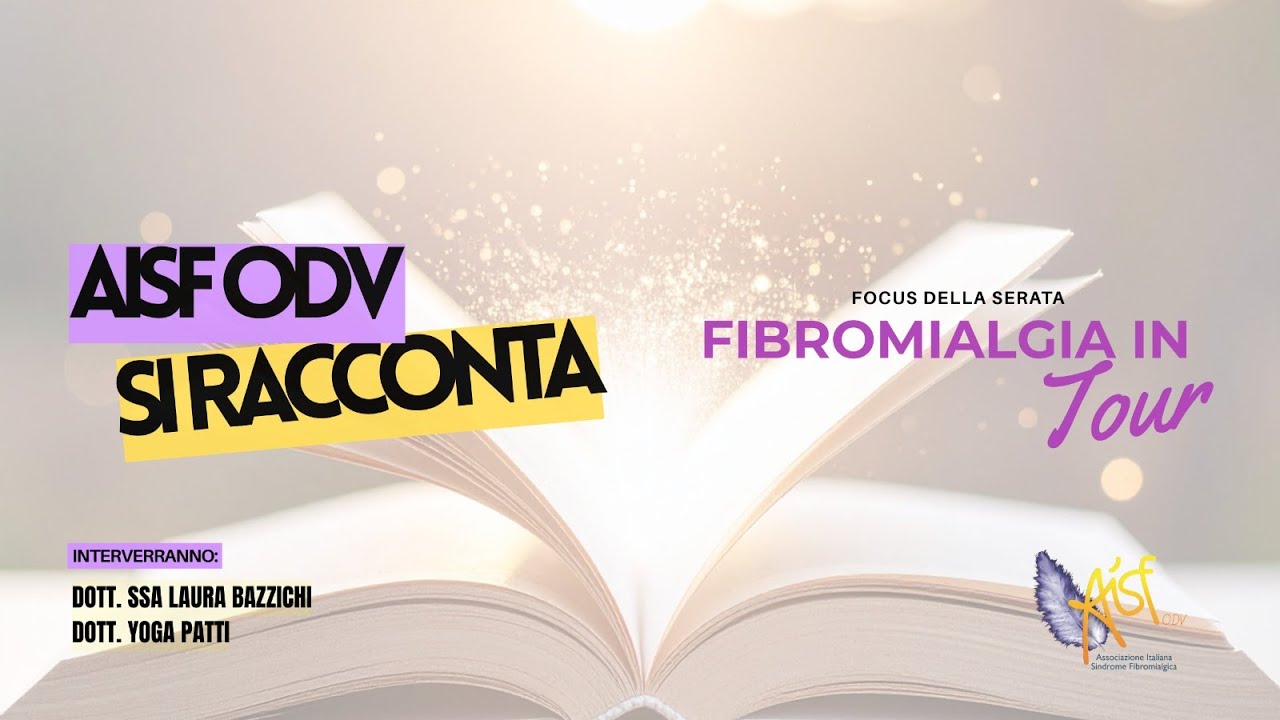 AISF ODV si racconta - Fibromialgia in Tour