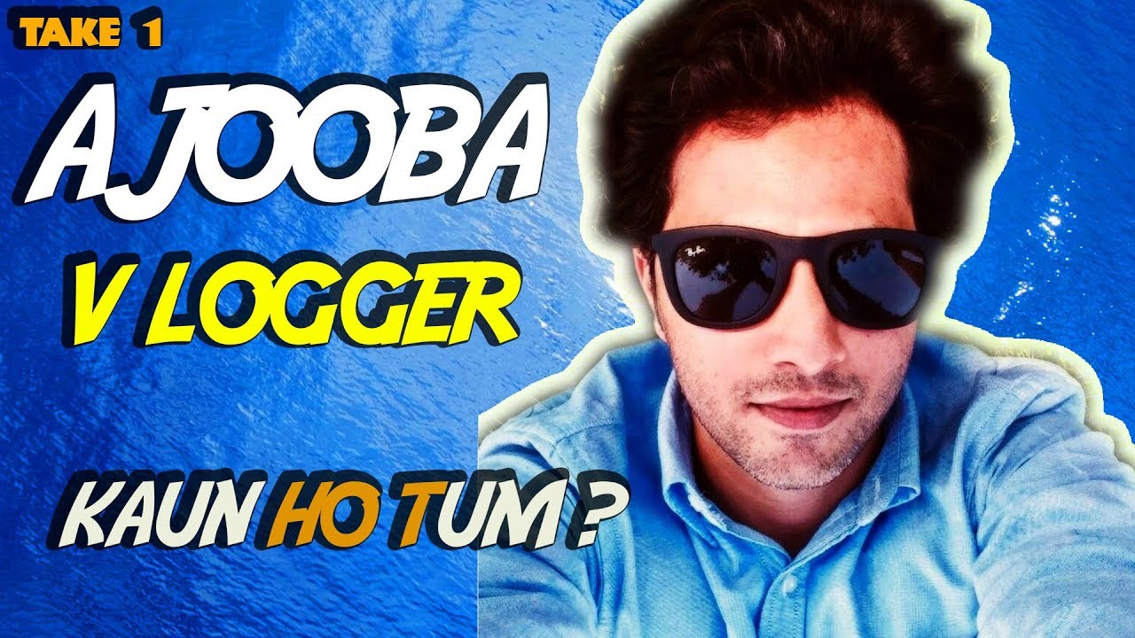 Take 1 | Ajooba Vlogger | Alee Bhangar
