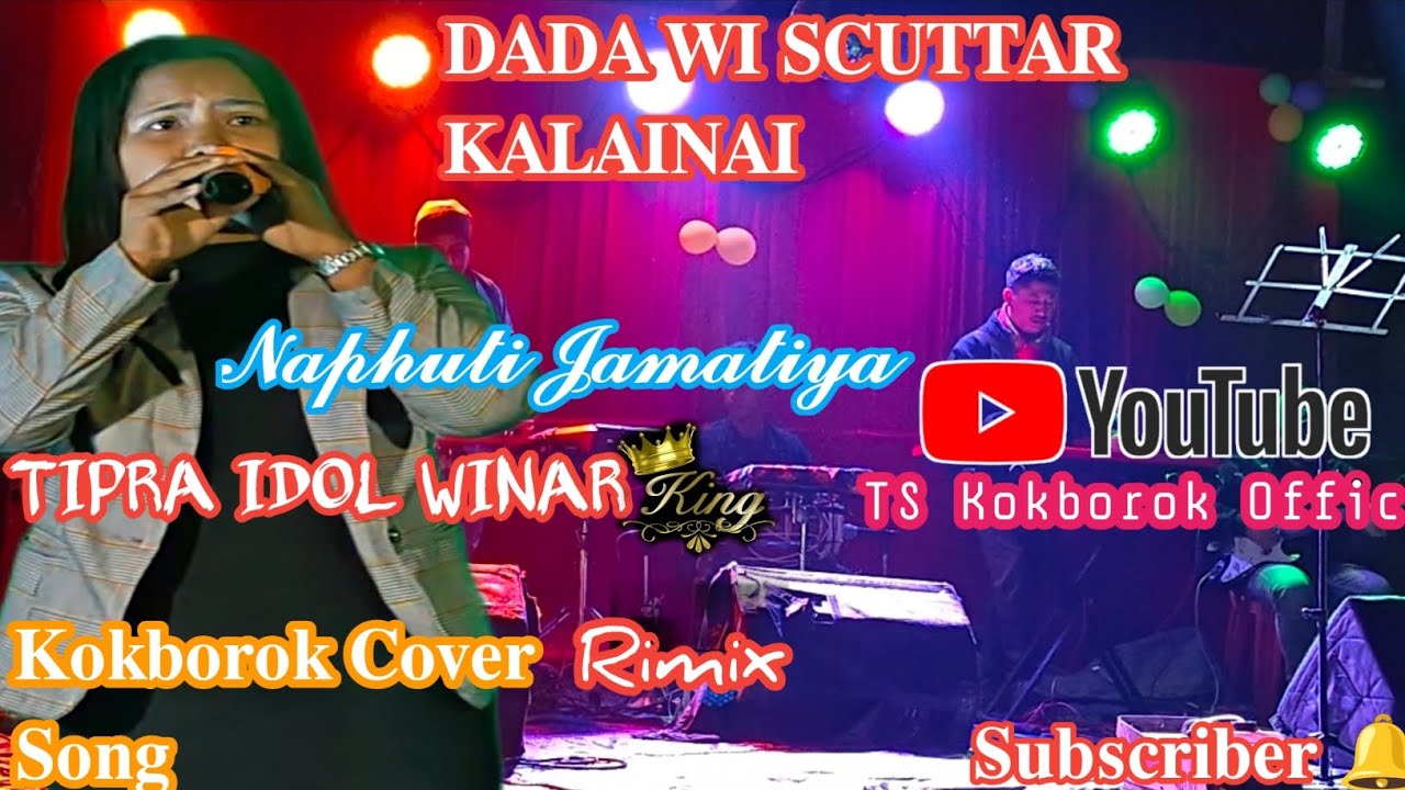 DADA WI SCUTTAR KALAINAI ll Kokborok Live performance_Naphuti Jamatiya Tpira idol winar 2025