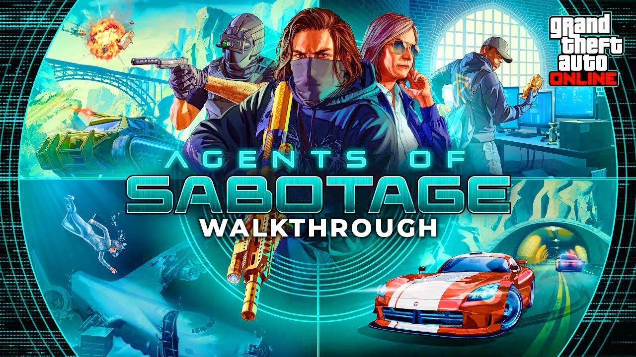GTA Online: Agents of Sabotage - Full Walkthrough (No Commentary)