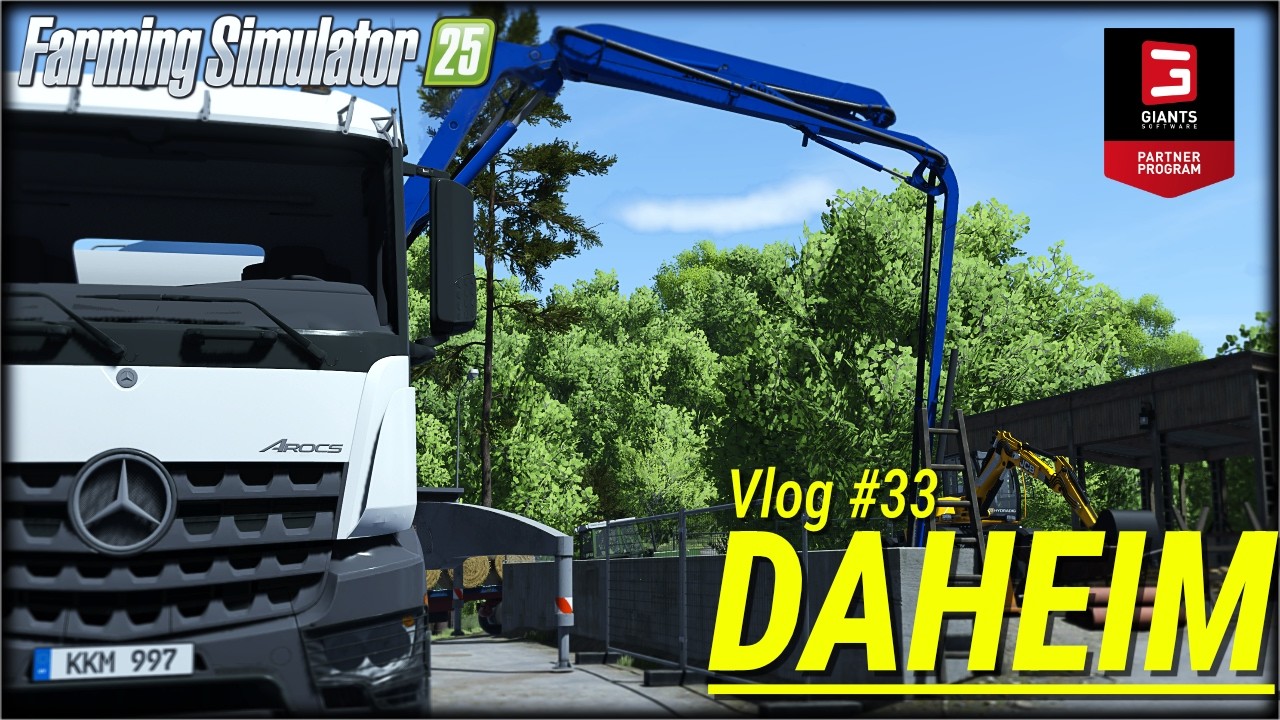 LS25 Serie DAHEIM FarmVlog #33🧱 Der BETON kommt! Wir starten das gro&szlig;e Bauprojekt🚧