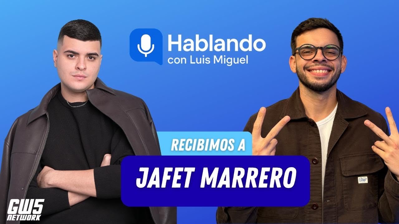 Hablando con Jafet Marrero / HCLM