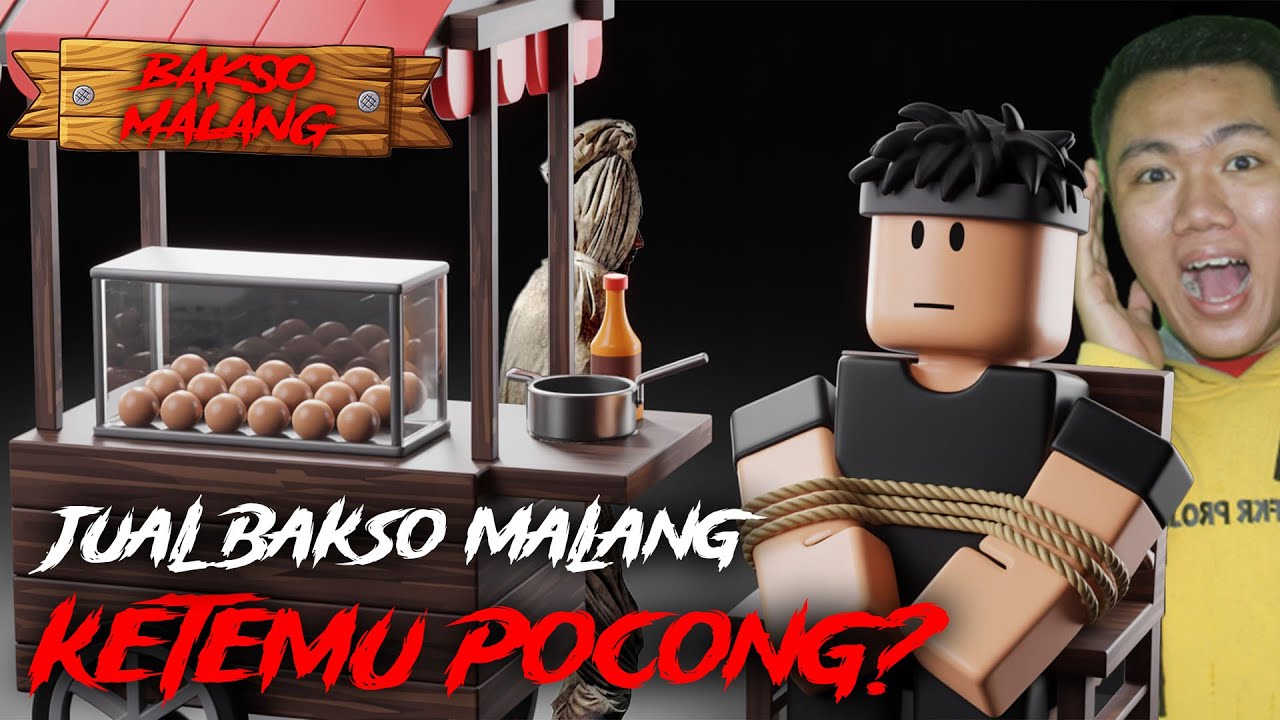 AKU JUAL BAKSO MALANG, MALAH KETEMU POCONG I Bang Kemal Roblox
