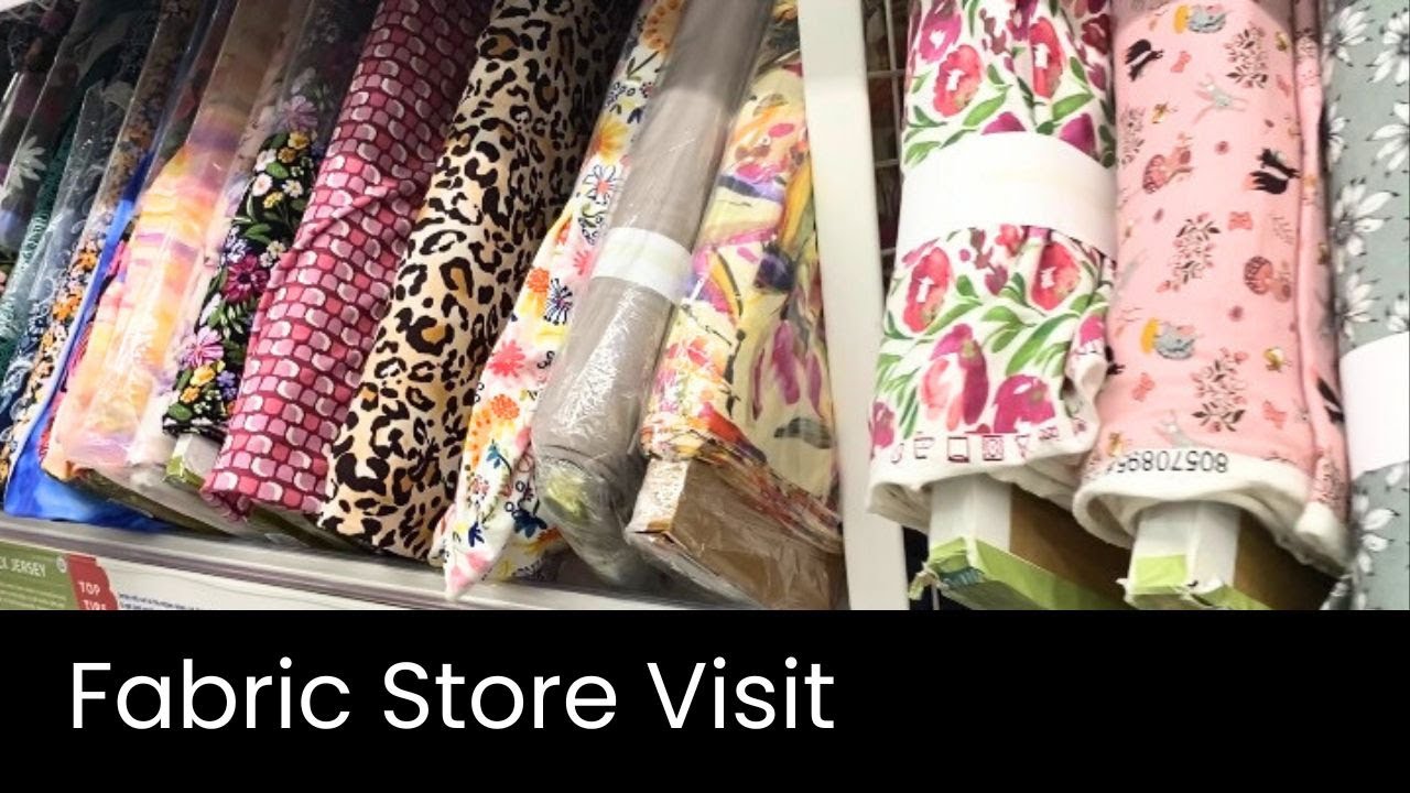 Let’s Visit a Fabric Store 🪡 May 2025