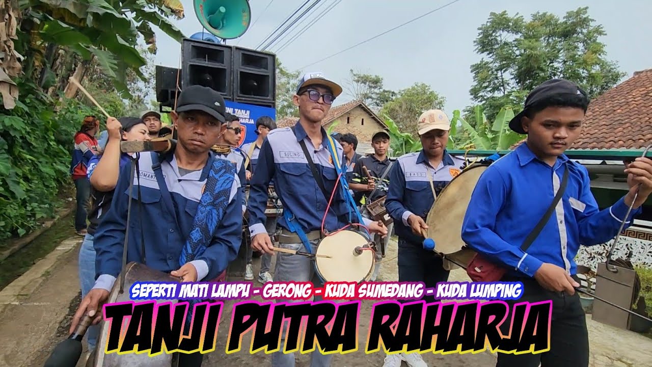 SEPERTI MATI LAMPU - GERONG - KUDA SUMEDANG - KUDA LUMPING || TANJI PUTRA RAHARJA LIVE CIKEUSIK 