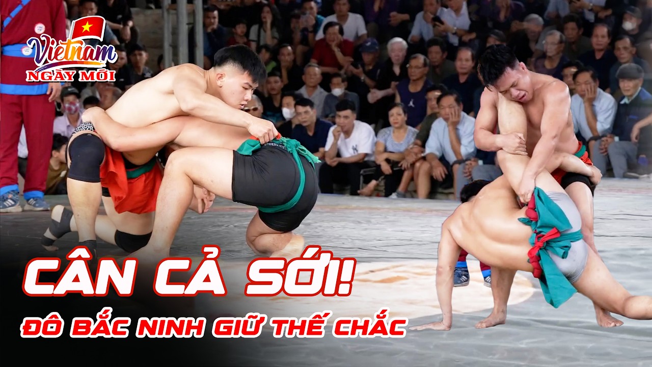 🔥 Vật D&acirc;n Tộc Bắc Ninh | Đ&ocirc; Chủ Nh&agrave; C&acirc;n Cả Sới