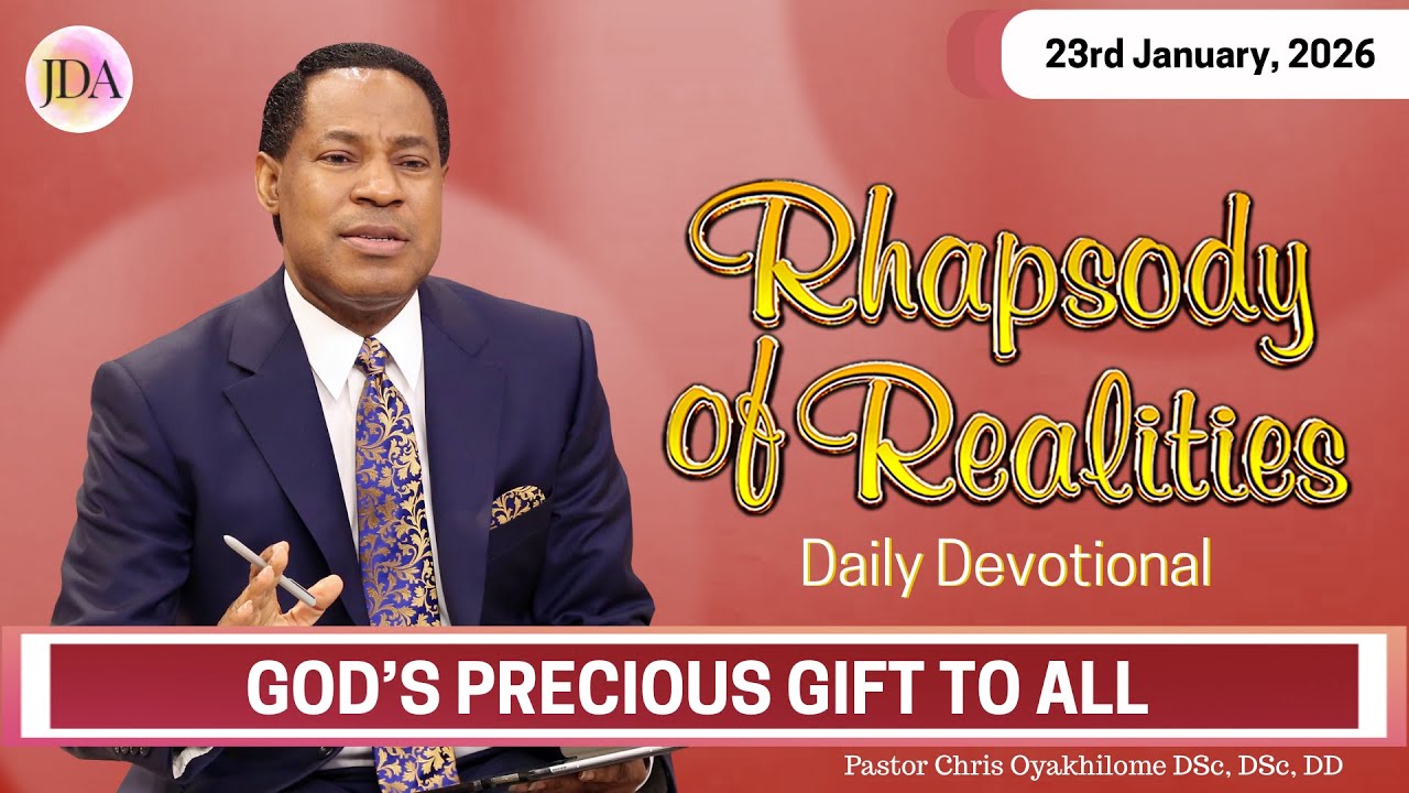 God's Precious Gift to All | 23rd January 2026 | Rhapsody of Realities Daily Devotional