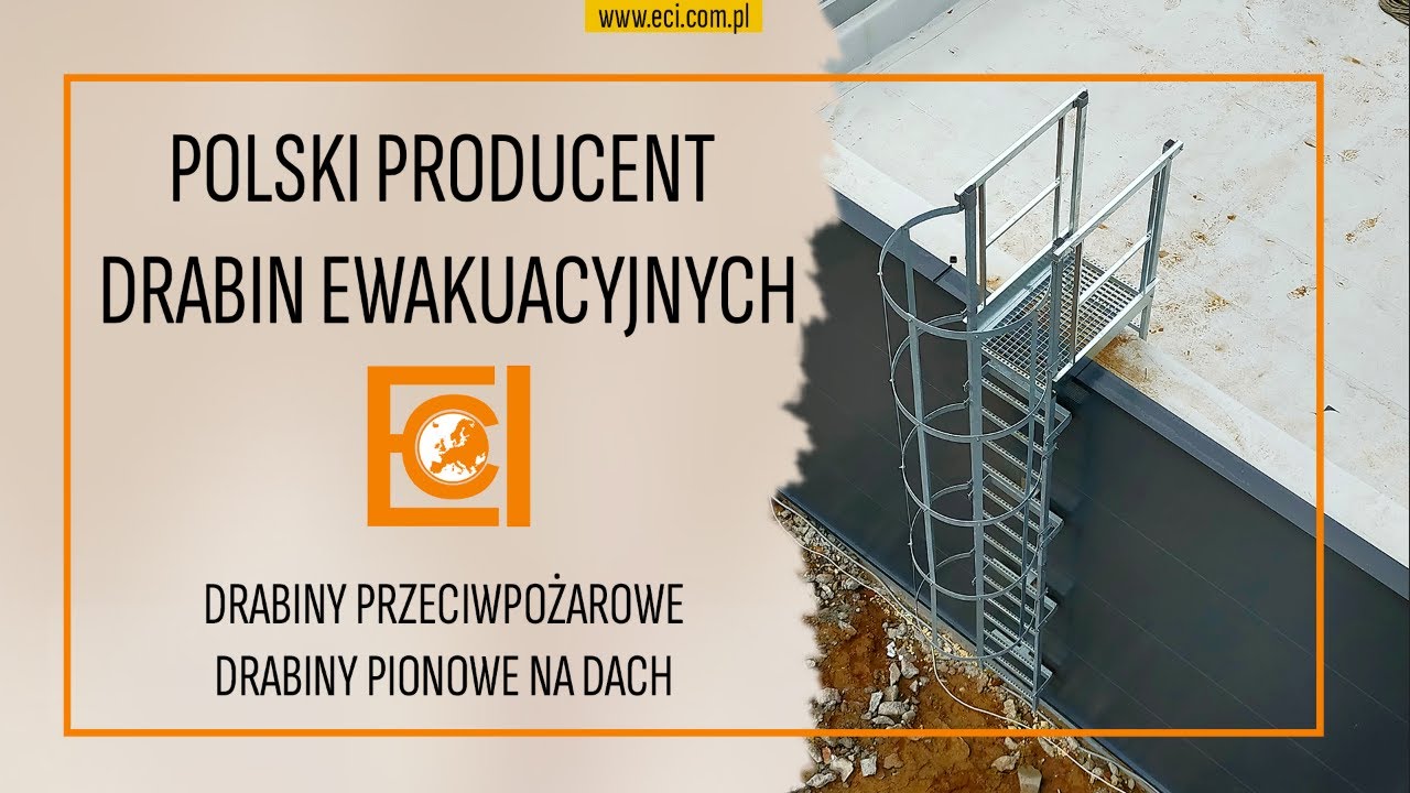 DRABINY EWAKUACYJNE - POLSKI PRODUCENT DRABIN EWAKUACYJNYCH 