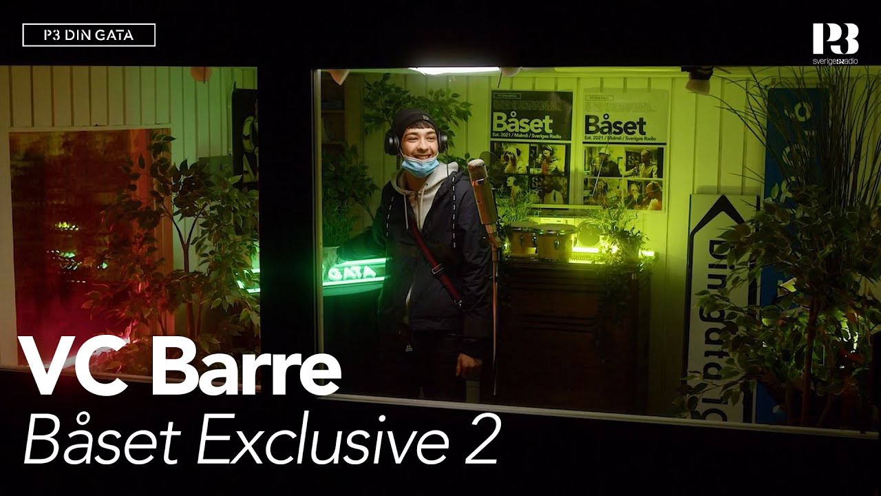 VC Barre - Båset Exclusive 2 // Live från Båset [P3 Din Gata]