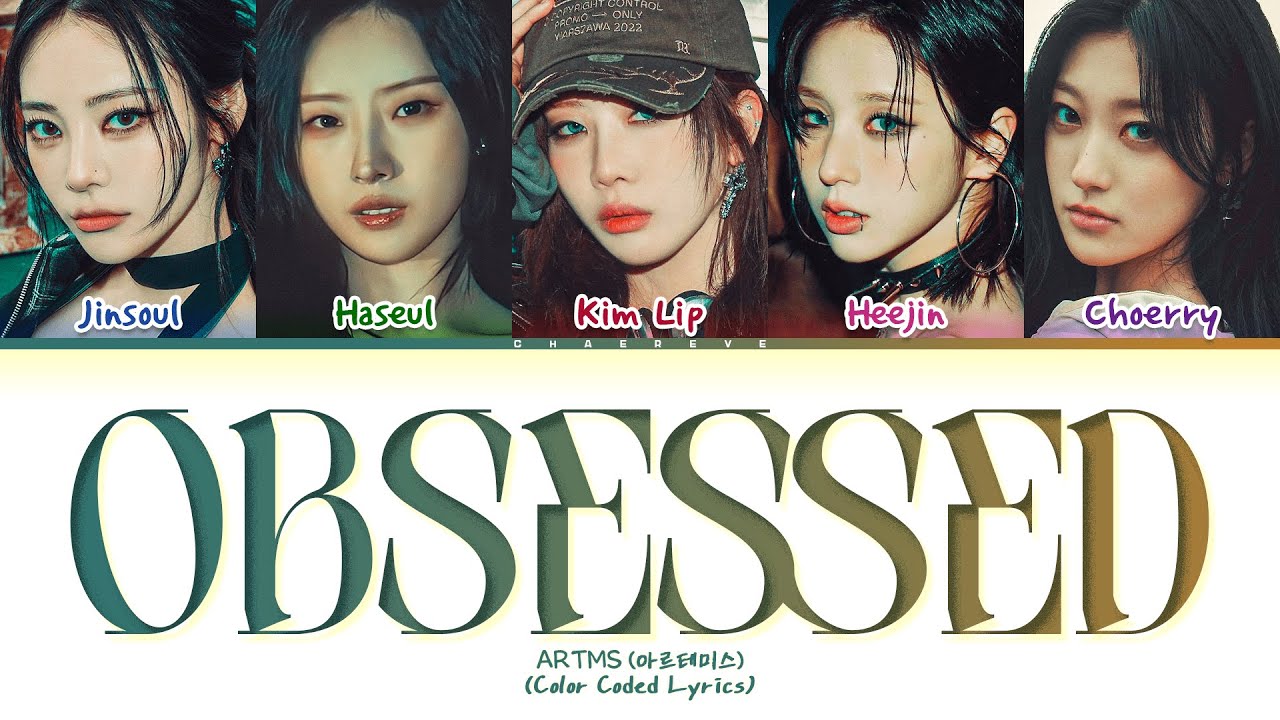 ARTMS Obsessed Lyrics (Color Coded Lyrics)