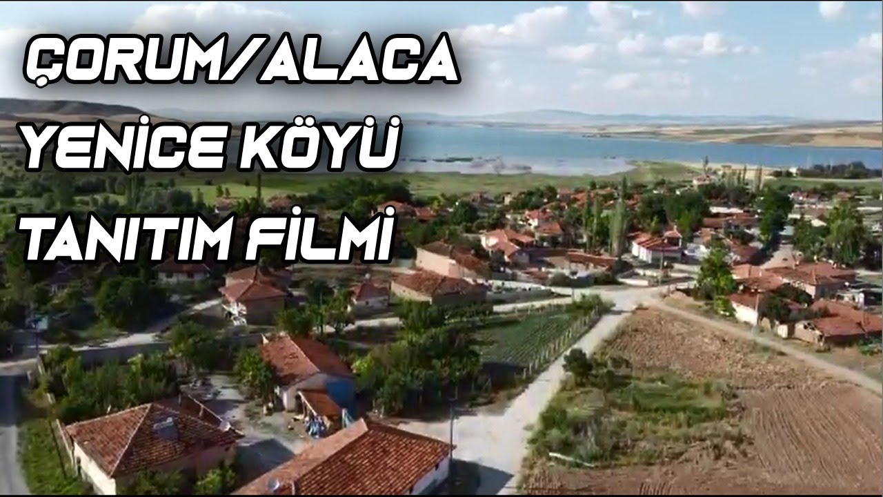Çorum Alaca Yenice Köyü #köytarihi #yeniceköyü #alacayeniceköyü #alaca #çorumalaca