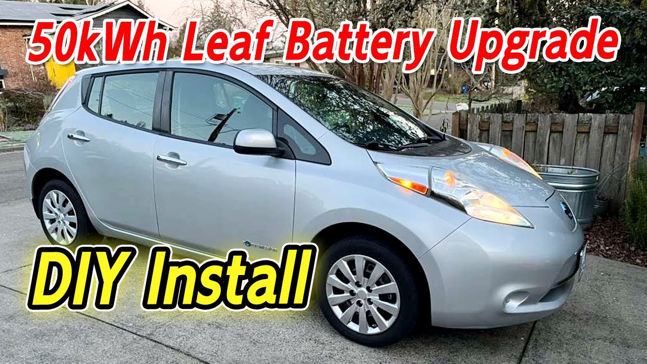 Модернизация аккумулятора Nissan LEAF в США: установка аккумулятора с 24 кВт⋅ч до 50 кВт⋅ч своими...