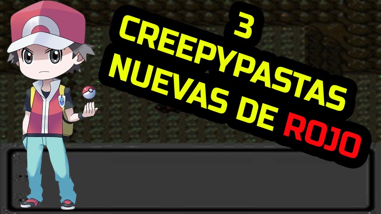 🔴 3 CREEPYPASTAS NUEVAS DE ROJO (HISTORIAS DE POKEMON 2021)