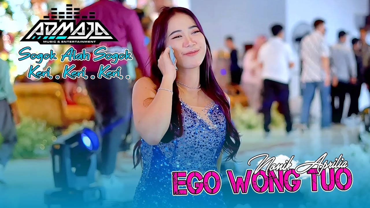 Nonik Aprilia -EGO WONG TUO - ADMAJA MUSIC Sogok Keri Keri - KENDEDES AUDIO