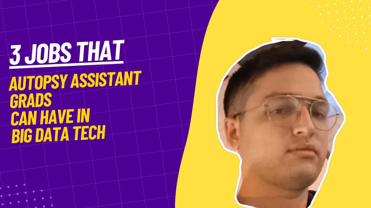 3 Jobs that Autopsy Assistant Graduates Can Have in Big Data Technology
