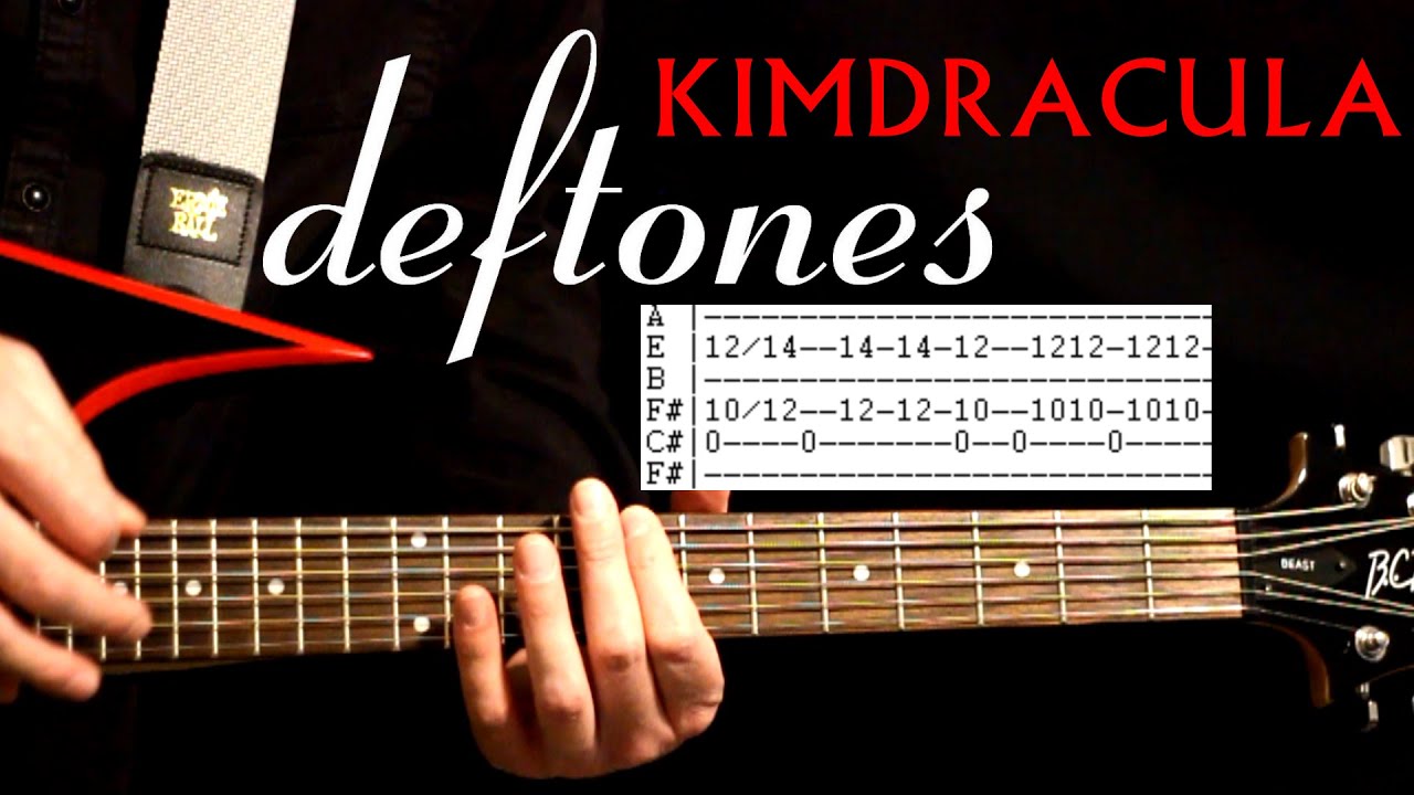 Deftones Kimdracula Guitar Lesson / Guitar Tabs / Guitar Tutorial / Guitar Chords / Guitar Cover