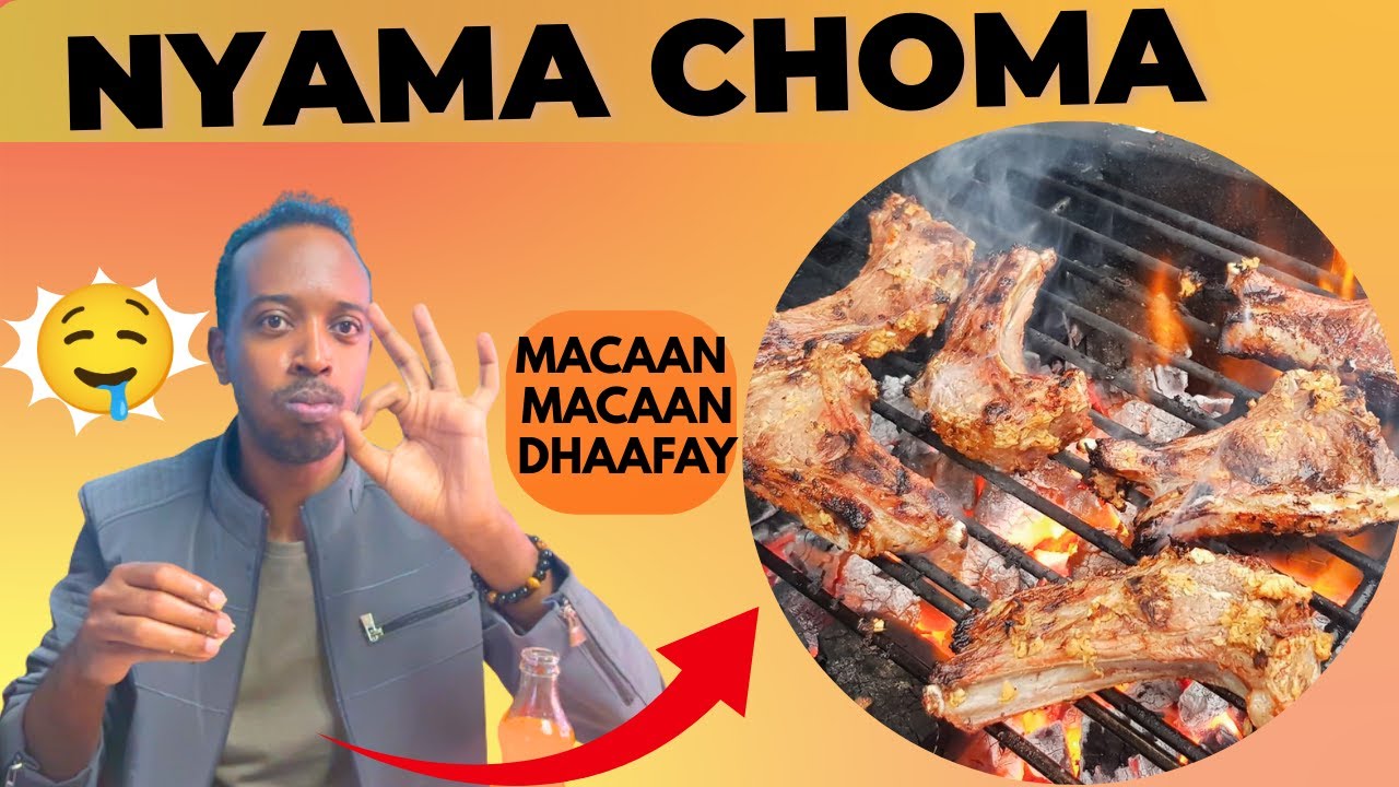 Cuntada Ugu Caansan Kenya — Nyama Choma! 🇰🇪