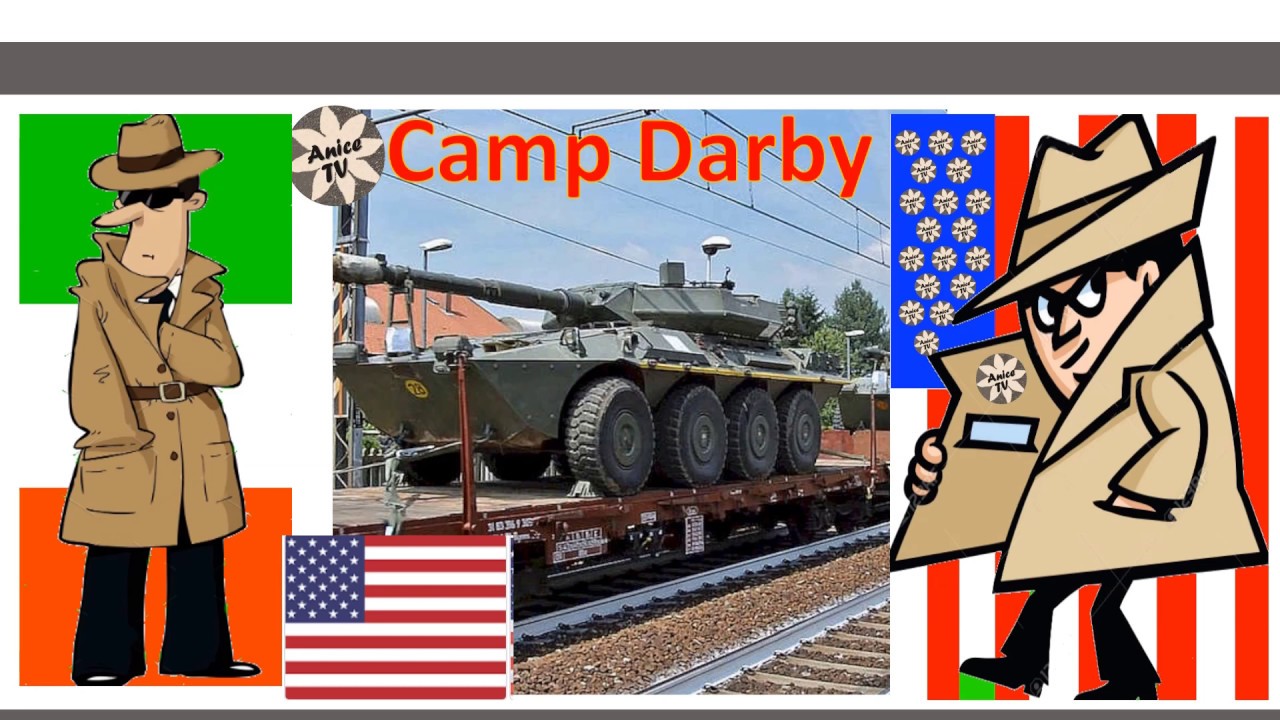 Camp Darby - American army base - Top Secret