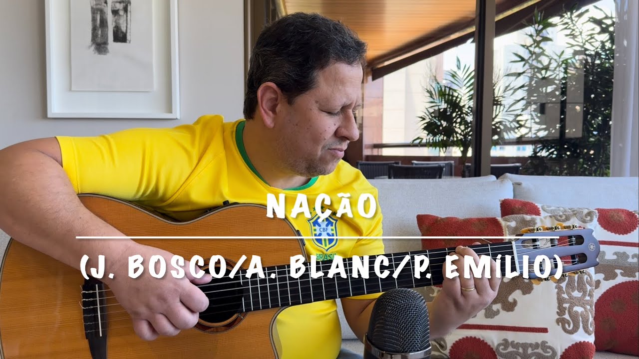 Nação (João Bosco/Aldir Blanc/Paulo Emílio)
