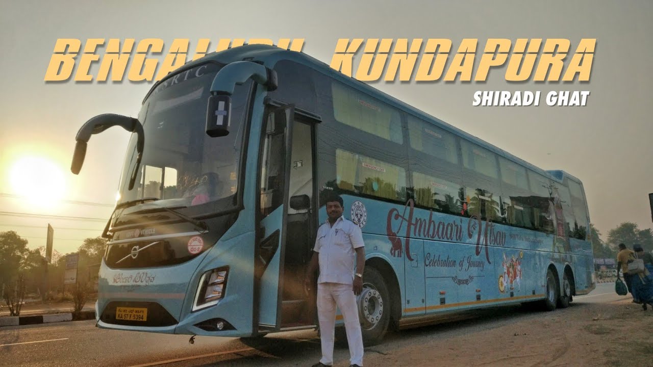 BANGALORE to KUNDAPURA | KSRTC Ambaari Utsav - Volvo 9600 Handling Shiradi Ghat
