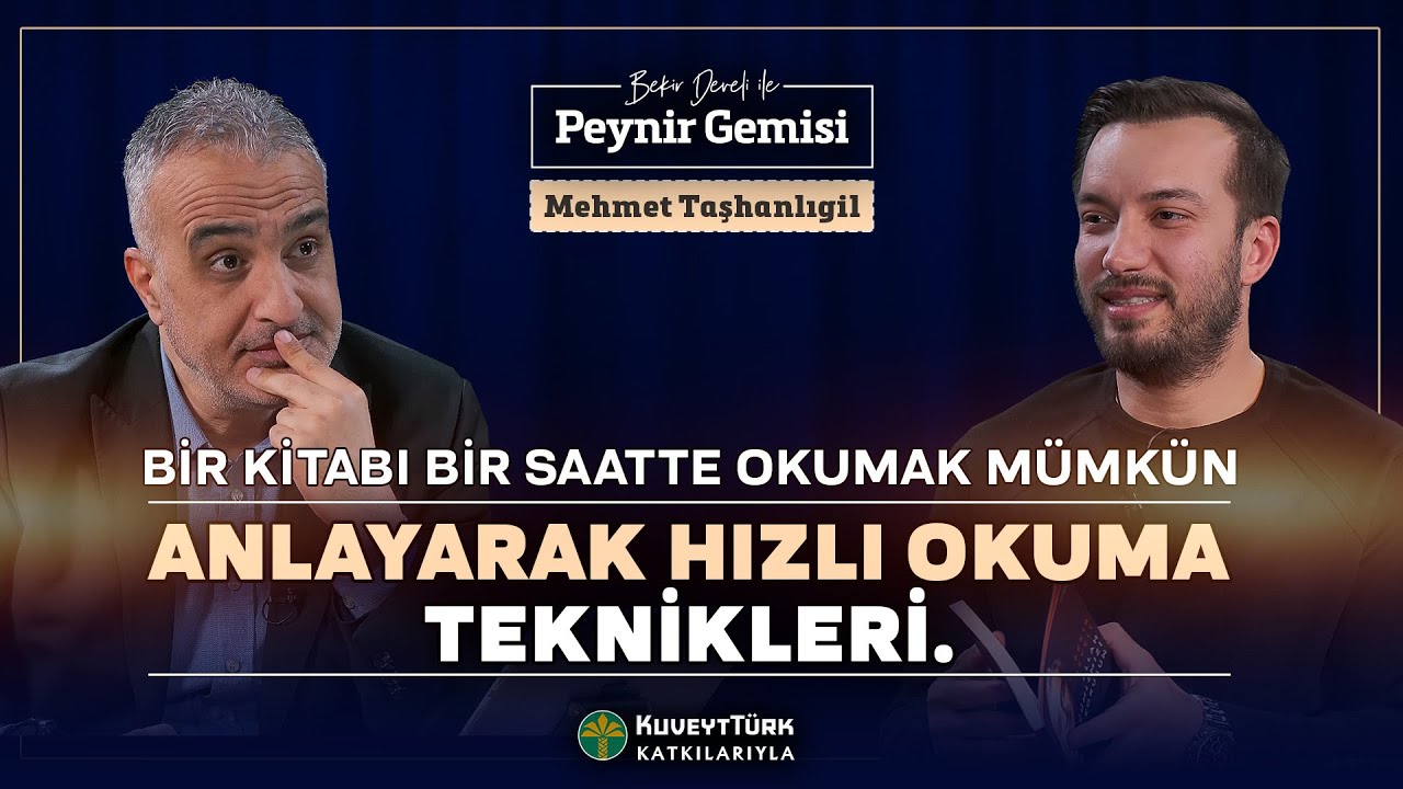 Süper Hızlı Okuma Nedir Nasıl Uygulanır? | Bekir Develi ile Peynir Gemisi | Mehmet Taşhanlıgil