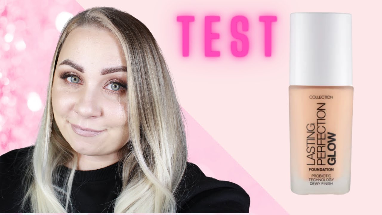 🔥TEST🔥 Podkład kultowej marki Collection - LASTING PERFECTION GLOW FOUNDATION