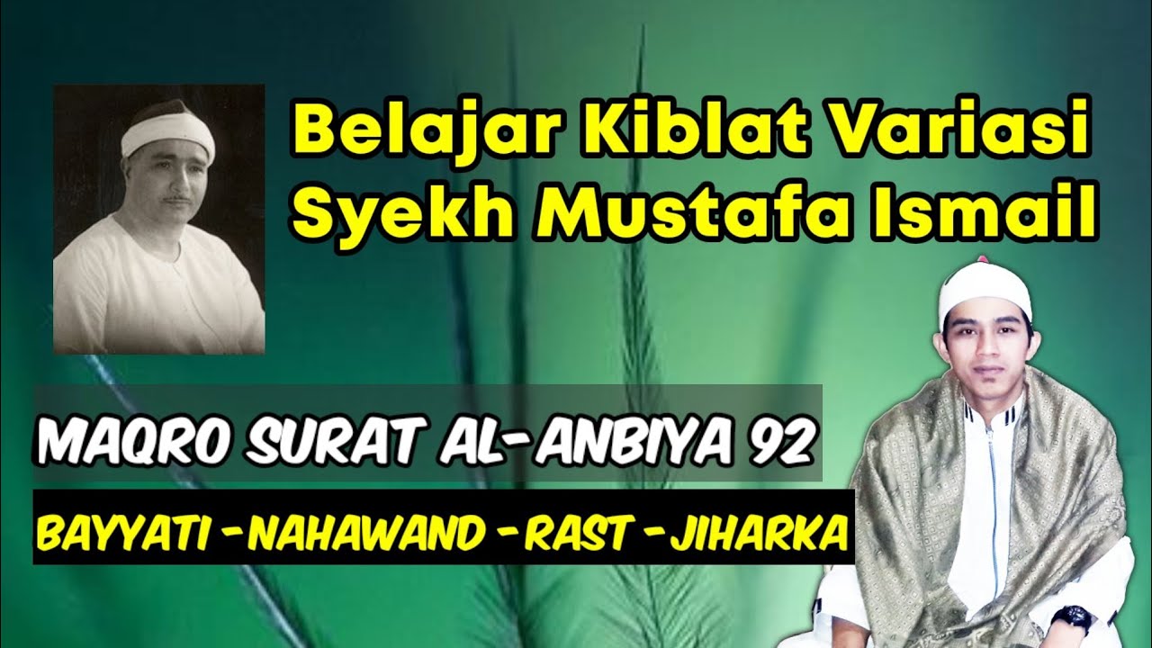 BELAJAR KIBLAT VARIASI SYEKH MUSTAFA ISMAIL