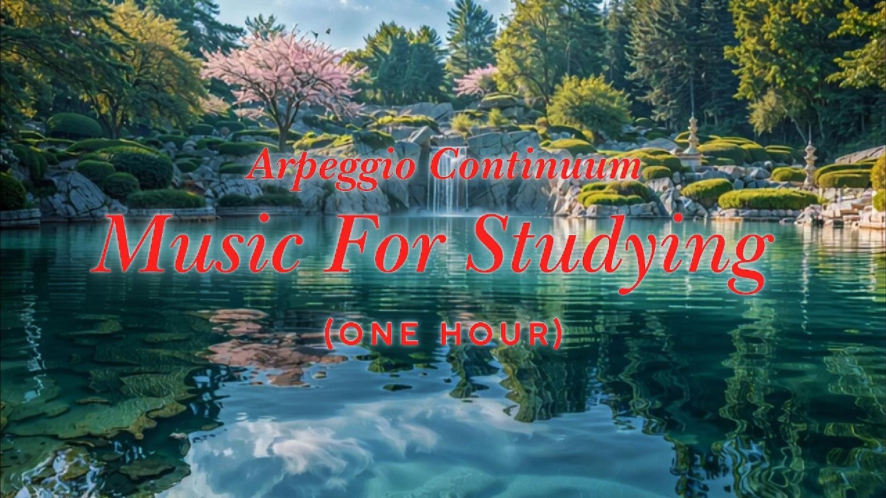 Arpeggio Continuum   Music For Studying