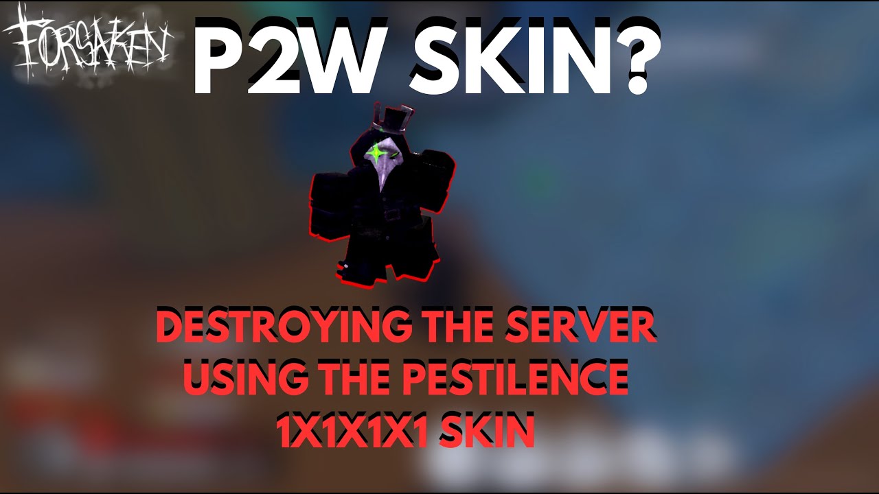 DESTROYING THE SERVER WITH THE PESTILENCE 1X1X1X1 SKIN