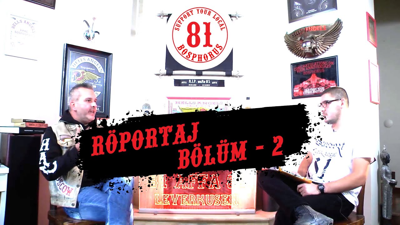 Hells Angels Bosphorus Röportaj - Bölüm 2
