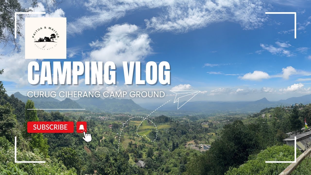 CURUG CIHERANG (LEMBAH TIDAR) | CAMPING VLOG